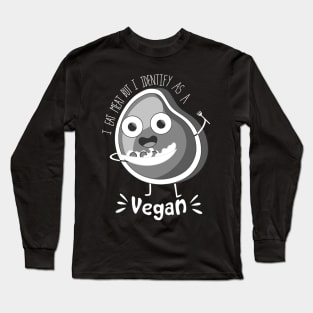 i eat meat but i identify as a vegan Long Sleeve T-Shirt